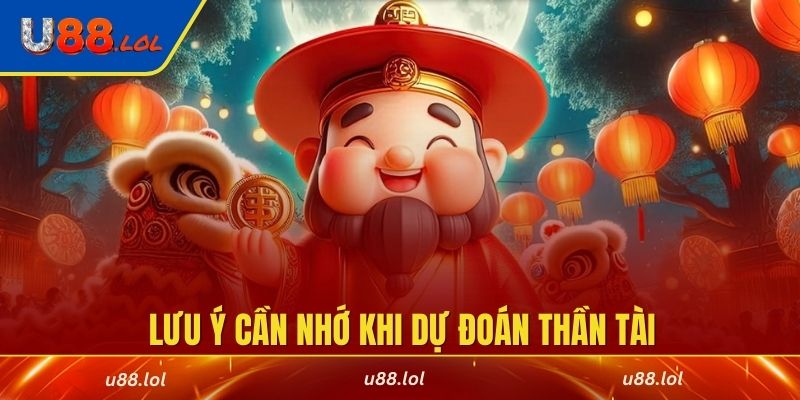 Lưu ý cần nhớ khi dự đoán thần tài